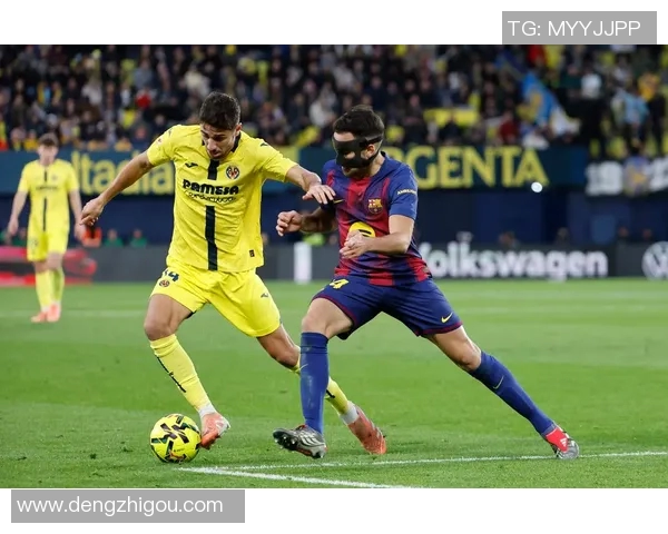 巴塞罗那与比利亚雷亚尔对决前瞻及战术分析全解析